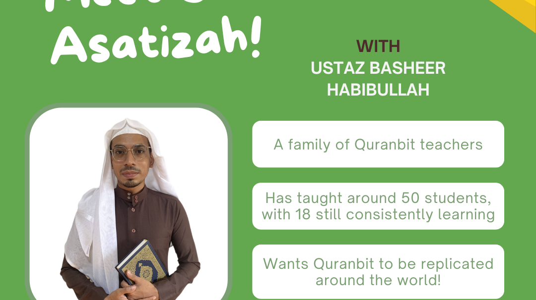 Meet Our Asatizah - Ustaz Basheer Habibullah